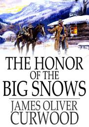 Icon image The Honor of the Big Snows