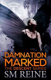 Icon image Damnation Marked: An Urban Fantasy Novel