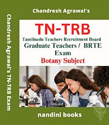 Icon image TRB-TN Tamilnadu Assistant Professor Exam-Botany Subject Practice Sets eBook