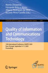 Icon image Quality of Information and Communications Technology: 13th International Conference, QUATIC 2020, Faro, Portugal, September 9–11, 2020, Proceedings