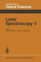 Icon image Laser Spectroscopy V: Proceedings of the Fifth International Conference Jasper Park Lodge, Alberta, Canada, June 29 – July 3, 1981