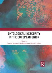 Icon image Ontological Insecurity in the European Union