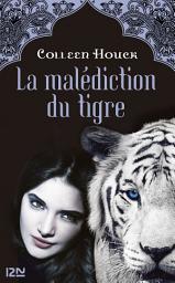 Icon image La malédiction du tigre - tome 1