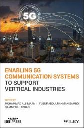 Icon image Enabling 5G Communication Systems to Support Vertical Industries