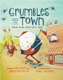 Icon image Grumbles from the Town: Mother-Goose Voices with a Twist