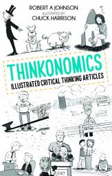 Icon image Thinkonomics: Illustrated Critical Thinking Articles