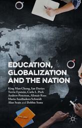 Icon image Education, Globalization and the Nation