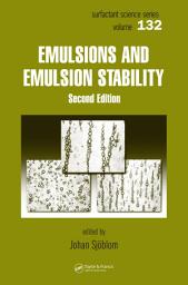 Icon image Emulsions and Emulsion Stability: Surfactant Science Series/61, Edition 2