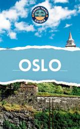 Icon image Oslo Travel Guide 2025: Must-see attractions, wonderful hotels, excellent restaurants, valuable tips and so much more!