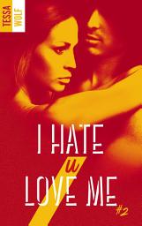 Icon image I hate U love me - tome 2