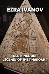 Icon image Old Kingdom Legends of the Pharoahs