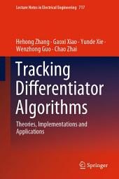 Icon image Tracking Differentiator Algorithms: Theories, Implementations and Applications