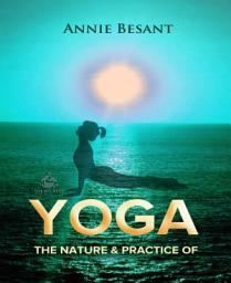 Icon image The Nature and Practice of Yoga