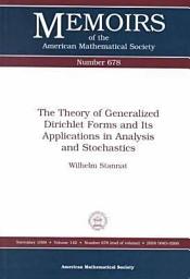 Icon image The Theory of Generalized Dirichlet Forms and Its Applications in Analysis and Stochastics