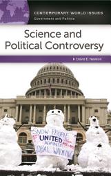 Icon image Science and Political Controversy: A Reference Handbook