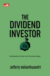 Icon image The Dividend Investor: Mendapatkan Dividen dari Perusahaan Bagus