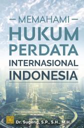 Icon image Memahami Hukum Perdata International Di Indonesia