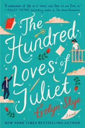 Icon image The Hundred Loves of Juliet: A Novel