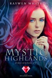 Icon image Mystic Highlands 1: Druidenblut: Knisternde Highland-Fantasy