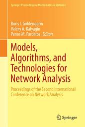 Icon image Models, Algorithms, and Technologies for Network Analysis: Proceedings of the Second International Conference on Network Analysis