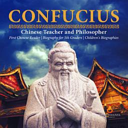 Icon image Confucius | Chinese Teacher and Philosopher | First Chinese Reader | Biography for 5th Graders | Children's Biographies