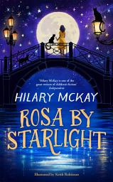 Icon image Rosa By Starlight: from the Costa award-winning author of The Skylarks' War