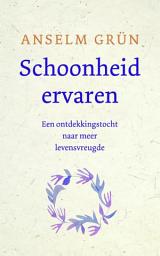 Icon image Schoonheid ervaren: op ontdekkingstocht naar meer levensvreugde