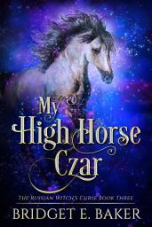 Icon image My High Horse Czar