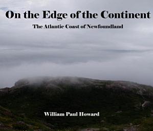 Icon image On the Edge of the Continent: The Atlantic Coast of Newfoundland