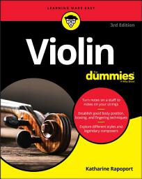 Icon image Violin For Dummies: Book + Online Video and Audio Instruction, Edition 3