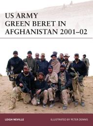 Icon image US Army Green Beret in Afghanistan 2001–02