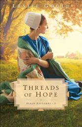 Icon image Threads of Hope (Plain Patterns Book #3)