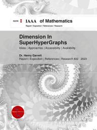 Icon image Dimension In SuperHyperGraphs