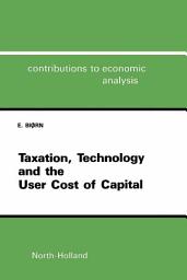 Icon image Taxation, Technology, and the User Cost of Capital