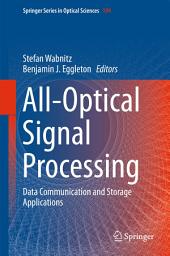 Icon image All-Optical Signal Processing: Data Communication and Storage Applications