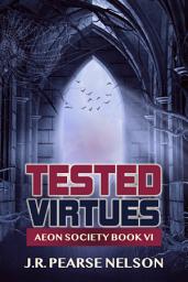 Icon image Tested Virtues: A Paranormal Fantasy Romance