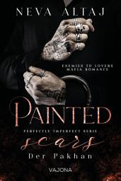 Icon image Painted Scars - Der Pakhan (Perfectly Imperfect Serie 1)