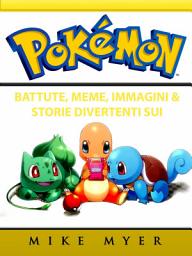 Icon image Battute, Meme, Immagini & Storie Divertenti sui Pokemon