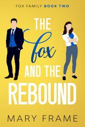 Icon image The Fox and the Rebound