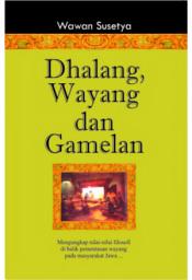 Icon image Dhalang, Wayang dan Gamelan