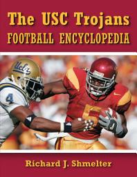 Icon image The USC Trojans Football Encyclopedia