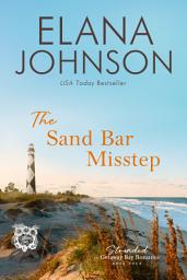 Icon image The Sand Bar Misstep: A Clean Romance - A McLaughlin Sisters Novel