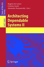 Icon image Architecting Dependable Systems II