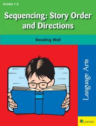 Icon image Sequencing: Story Order and Directions: Reading Well in Grades 1-2