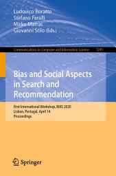 Icon image Bias and Social Aspects in Search and Recommendation: First International Workshop, BIAS 2020, Lisbon, Portugal, April 14, Proceedings