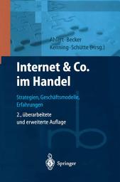 Icon image Internet & Co. im Handel: Strategien, Geschäftsmodelle, Erfahrungen, Ausgabe 2