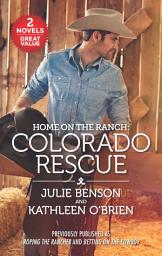 Icon image Home on the Ranch: Colorado Rescue