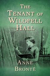 Icon image The Tenant of Wildfell Hall