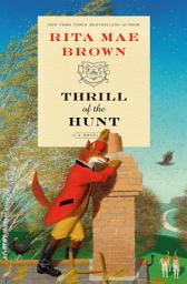 Icon image Thrill of the Hunt: A Novel