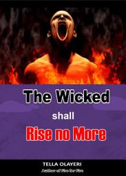 Icon image The Wicked Shall Rise No More